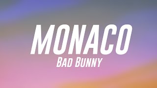 MONACO - Bad Bunny (Letra) 🎶