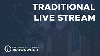Traditional Livestream | Jan 22, 2023 | FMC Brownwood