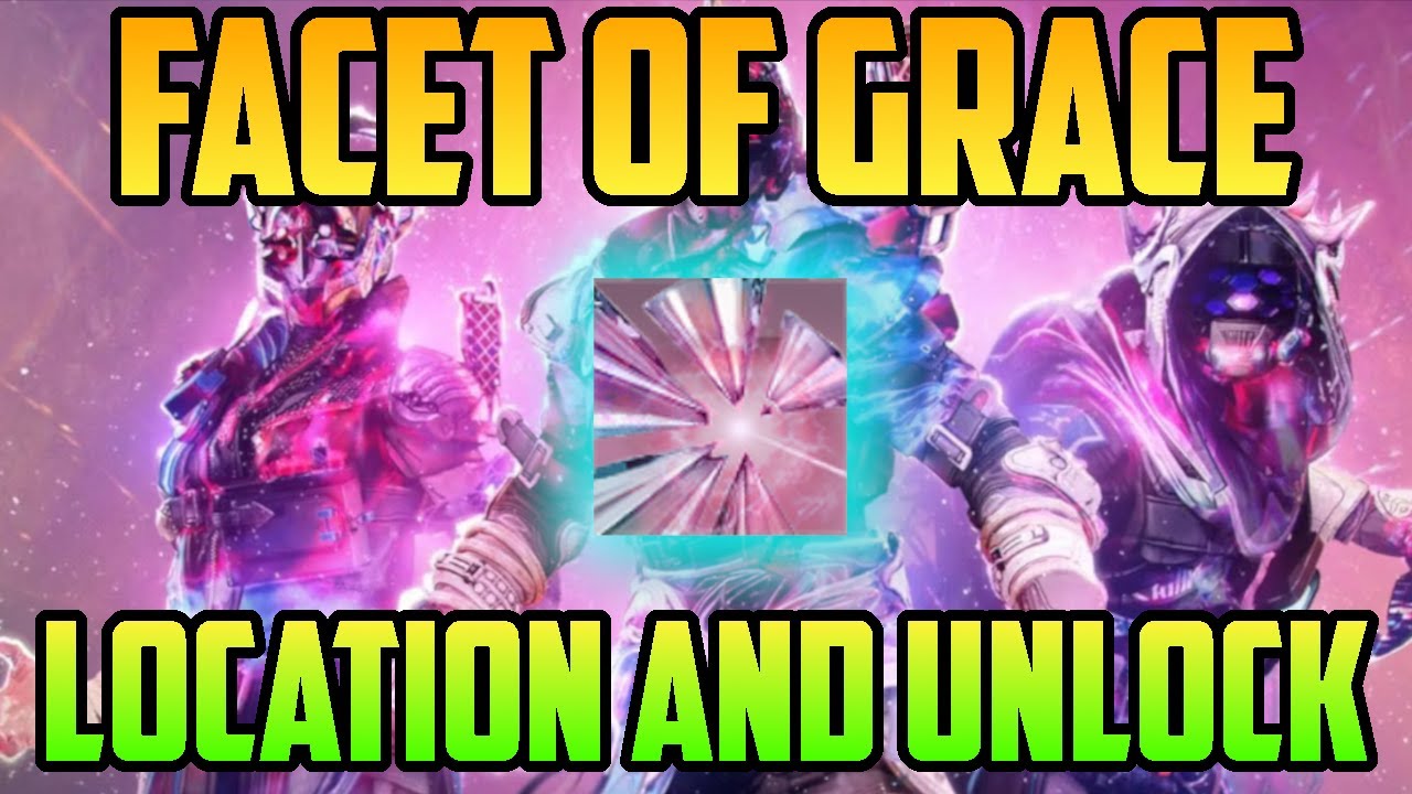 Facet of Grace location and unlock | Destiny 2