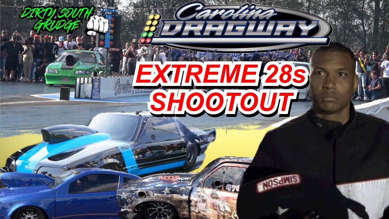 EXTREME 28'S SHOOTOUT CAROLINA DRAGWAY - YouTube