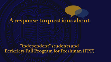 Financial Aid: "Independent" Students & Fall Program for Freshman