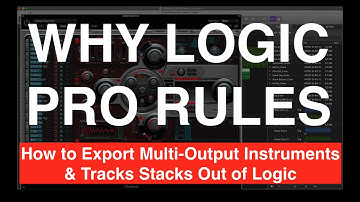 Export Multi-Output Instruments & Tracks Stacks Out of Logic (Part 2 of 3)