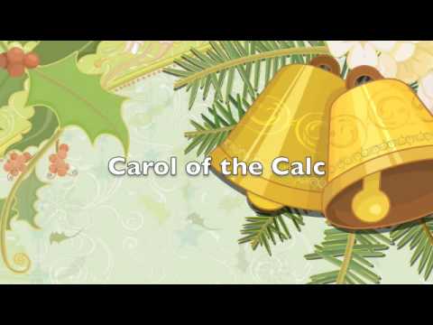 Carol of the Calc