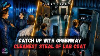 #007firstlight Cleanest Stealing of Lab Coat & Catch Up with Greenway | Full Mission Guide #gaming
