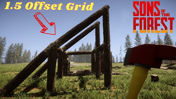 How to Build A 1.5 Offset Grid | Sons Of The Forest