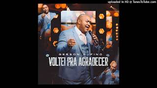 Voltei pra Agradecer | Gerson Rufino
