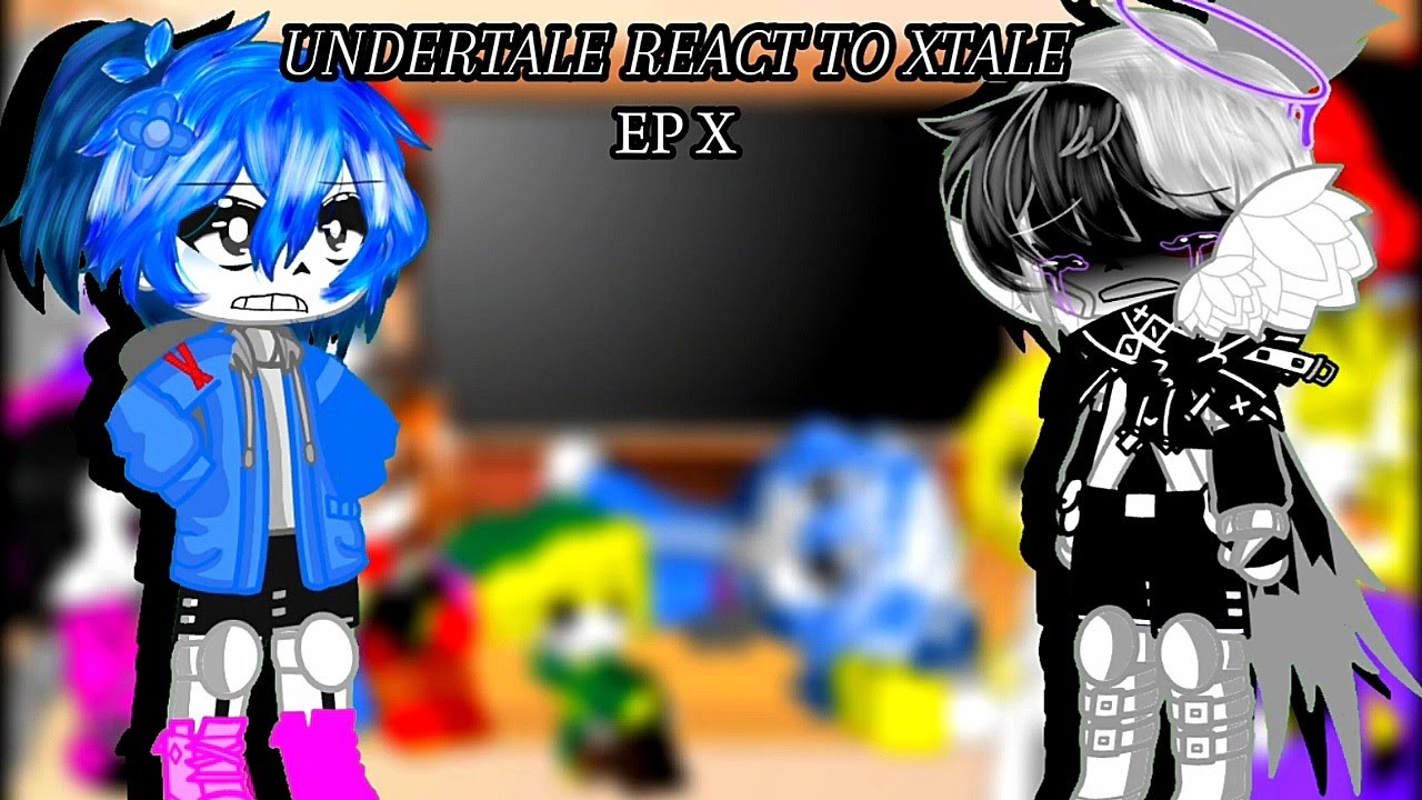 Undertale React To XTale X | Gacha Club