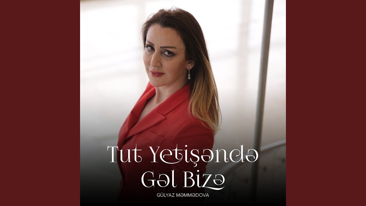 Tut Yetişəndə Gəl Bizə