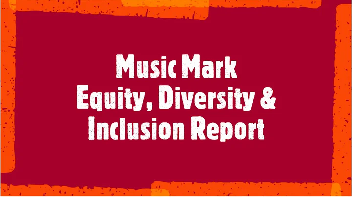 Music Marks Equity, Diversity & Inclusion Report -...