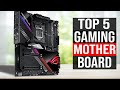 TOP 5: Best Gaming Motherboards 2021