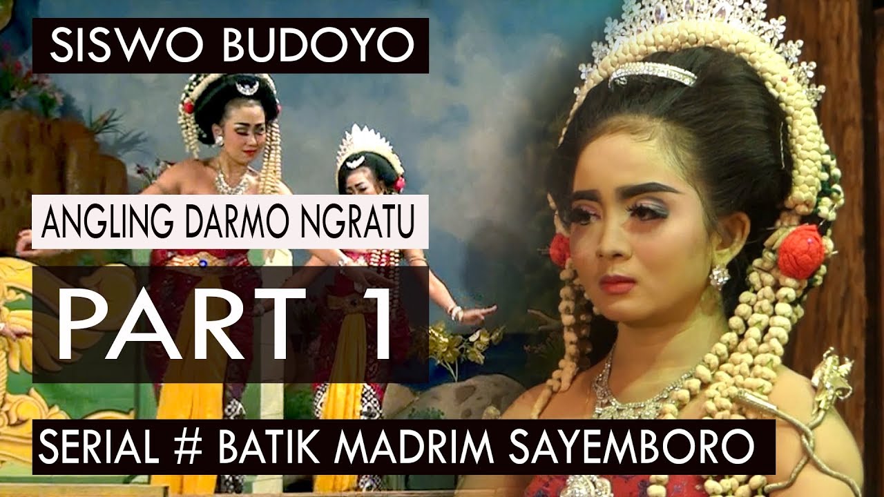 TARI GAMYONG PARIANOM SISWO BUDOYO ANGLING DARMO NGRATU SERIAL BATIK MADRIM SAYEMBORO PART 1