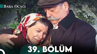 Baba Ocağı 39. Bölüm