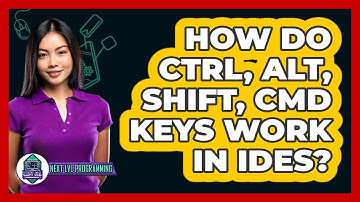 How Do Ctrl, Alt, Shift, Cmd Keys Work In IDEs? - Next LVL Programming
