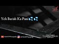 Baarish - Full Video | Half Girlfriend | Arjun Kapoor & Shraddha Kapoor| Ash King , Sashaa | Tanishk