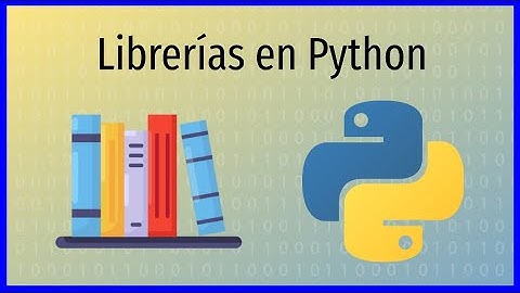Uso de librerías en Python