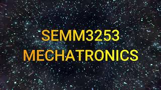 SEMM 3253 | MECHATRONICS PROJECT| UTM JOHOR