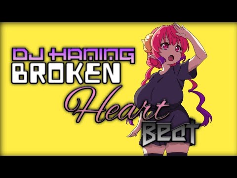 Dj Haning - Broken Heart Beat
