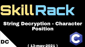 String Decryption - Character Position | skillrack daily challenge