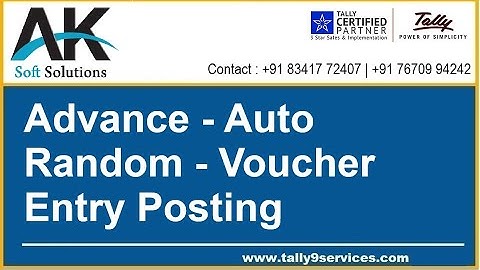 Add On: 084 -Advance - Auto - Random - Voucher - Entry Posting | Tally Customization