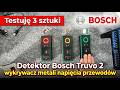 🛑 Test i recenzja: Detektor Bosch Truvo 2 x3 wykrywacz metali do 70mm napięcia przewodów do 50mm