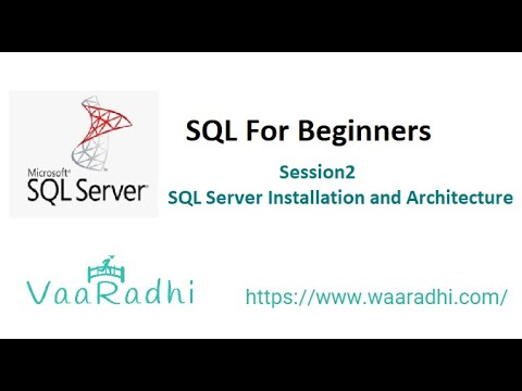 Session2 - SQL Server Installation and Architecture - YouTube