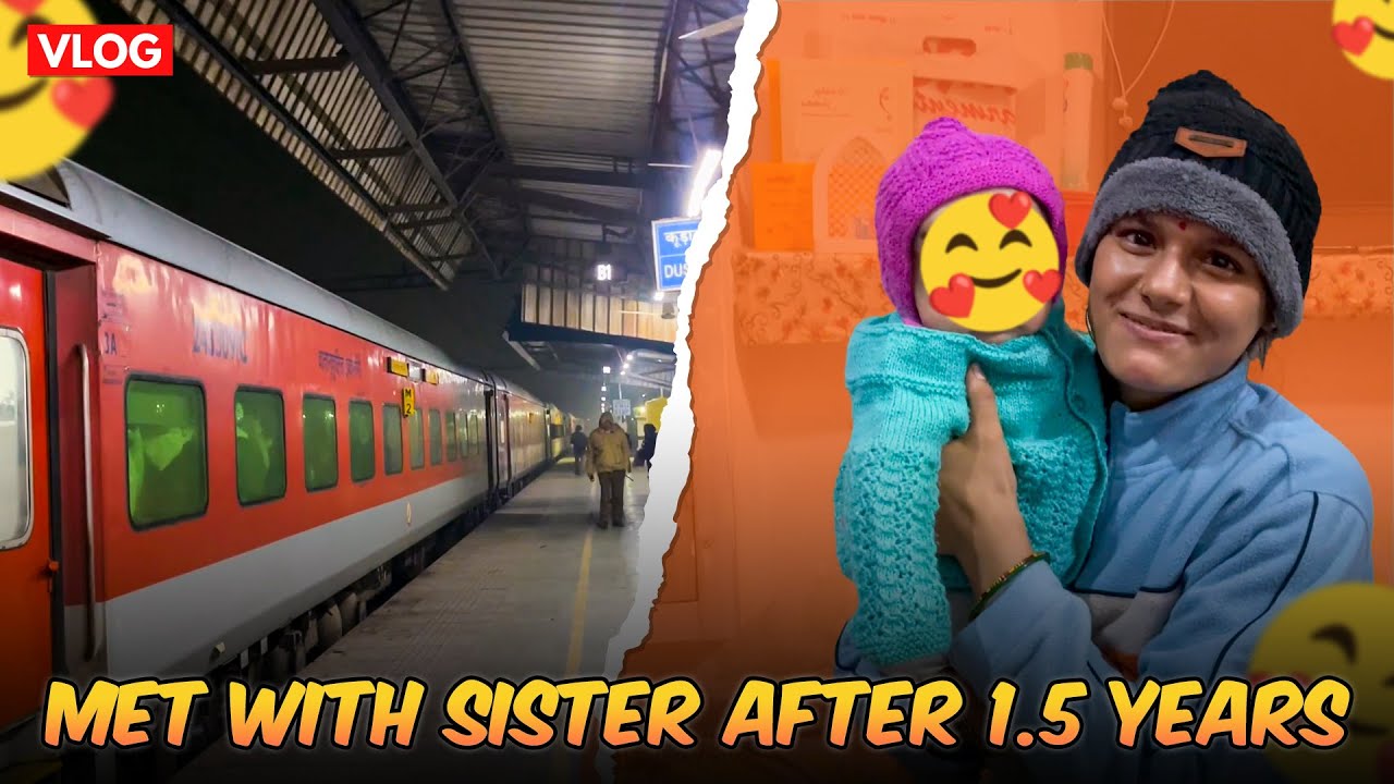 My Sister Came Home After 1.5 Years 😭❤️ | Made Chawomean Together | Family Vlog