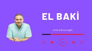 El Baki | Cenk Sabuncuoğlu Resimi