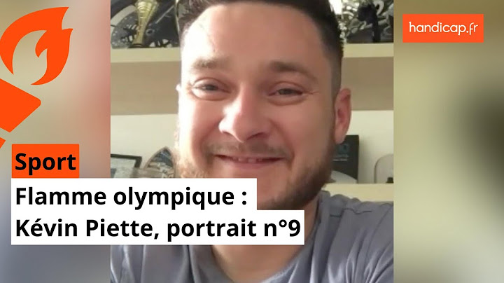 Flamme olympique : Kévin Piette, portrait n°9