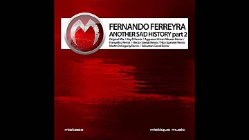 Fernando Ferreyra  - Another Sad History (Hector Sawiak Remix)