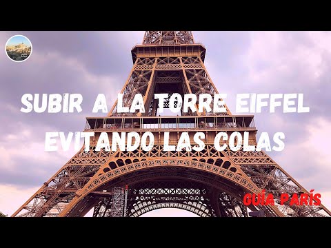 Video: Guía para visitantes de la Torre Eiffel: consejos e información