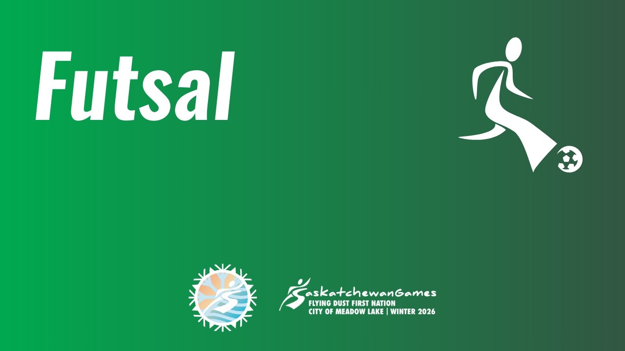 2026 Saskatchewan Winter Games | Futsal | February 21