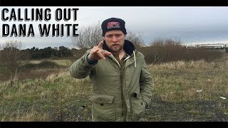 Irish Fighter Calls Out Dana White.