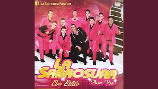 Video thumbnail of "La Sabrosura - Lo Busqué"