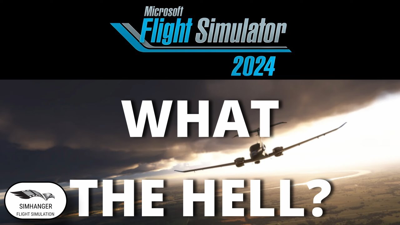 Microsoft Flight Simulator 2024 Announced, A New SimNot an Update?