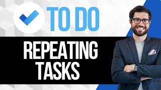 How to Create Repeating Tasks in Microsoft to do Guía