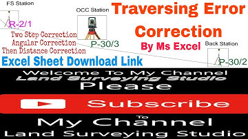 Open traversing error correction by excel sheet | two step correction of traversing loop error