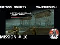 Freedom Fighters 1 - Walkthrough - Mission 10 - ''Governor's Island - Naval Base''