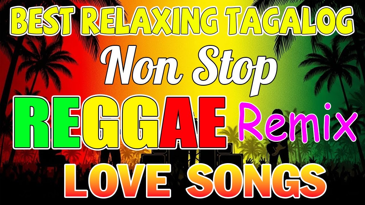 RELAXING REGGAE LOVE SONGS | TAGALOG OPM PLAYLIST 2026