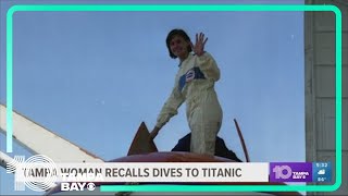 Tampa woman recalls prior dives to Titanic, miles beneath the ocean's surface
