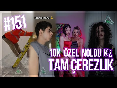 Noldu Ki ¿ | 10K Özel | Tam Çerezlik | #151