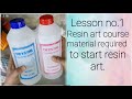 Resin course basic stuff lesson no1 kit introductionresin art for beginners