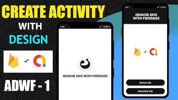 ADWF - 1 | How to create multiple Activities in Android Studio. | How to Design Activity Layout.