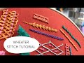 Wheater stitch.  Hand embroidery for beginners