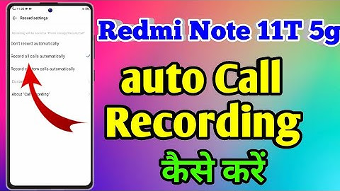 How To Auto Call Recording in Redmi Note 11t 5g, Redmi Note 11t 5g Me Auto Call Recording Kaise Kare