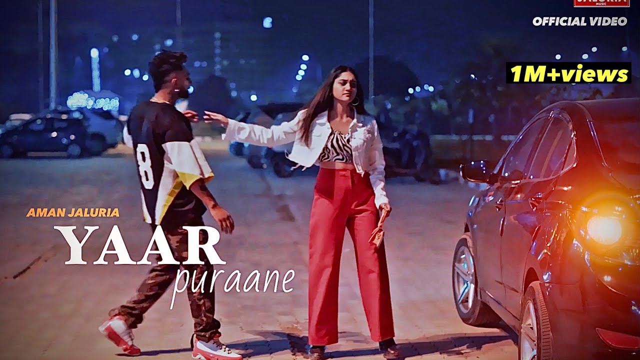 Yaar purane-(Official video) Aman Jaluria | Romeoz   | Latest punjabi songs 2022