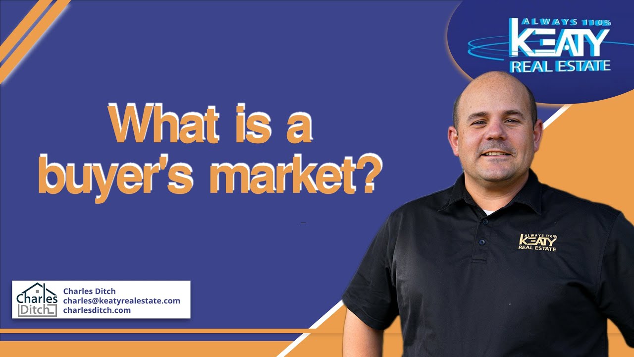 What is a buyer's market? | Charles Ditch