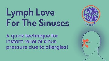Lymph Love For The Sinuses
