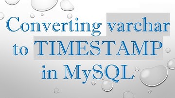 Converting varchar to TIMESTAMP in MySQL