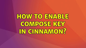 Ubuntu: How to enable compose key in cinnamon? (2 Solutions!!)