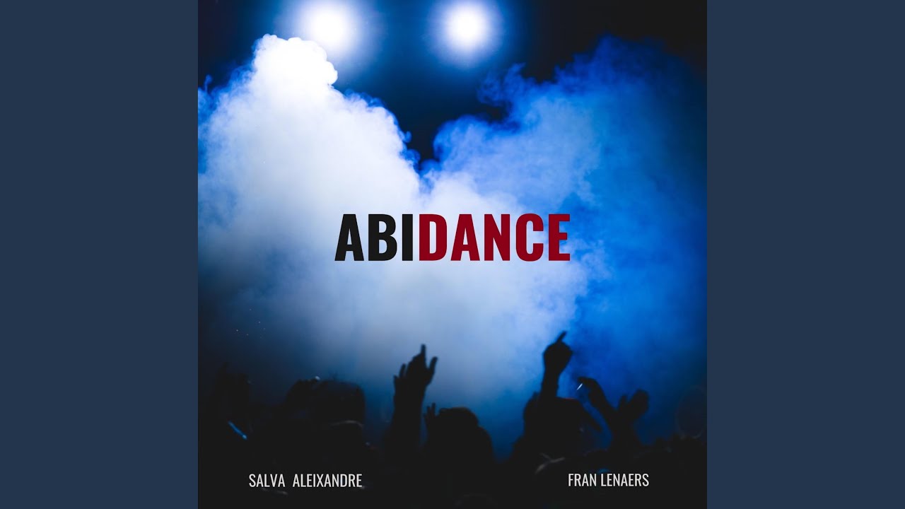 Abidance (End of Route Mix)